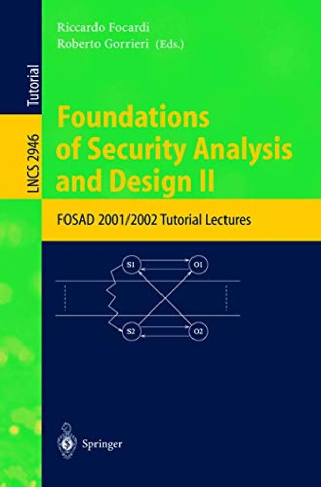 Foundations of Security Analysis and Design II