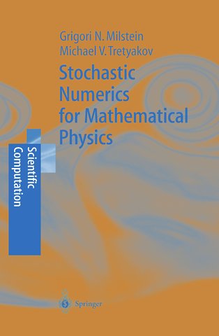 Stochastic Numerics for Mathematical Physics