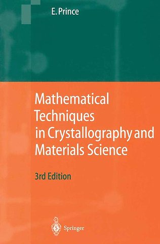 Mathematical Techniques in Crystallography and Materials Science