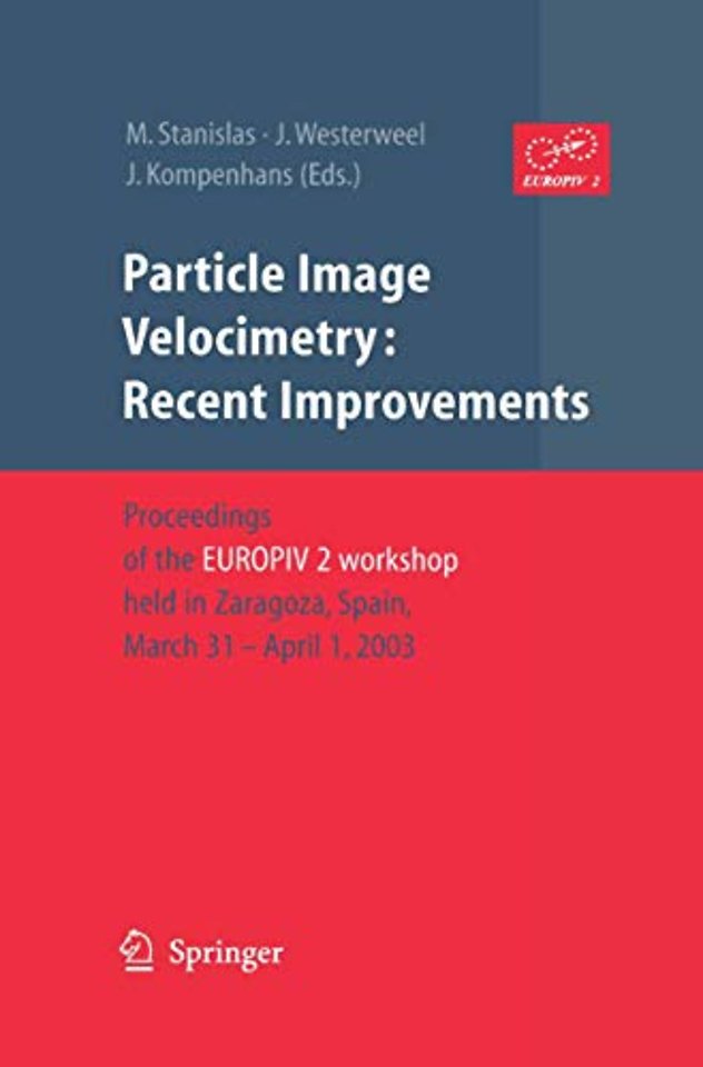 Particle Image Velocimetry: Recent Improvements