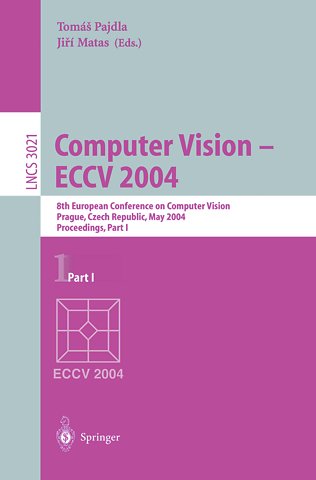 Computer Vision - ECCV 2004