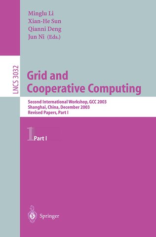 Grid and Cooperative Computing