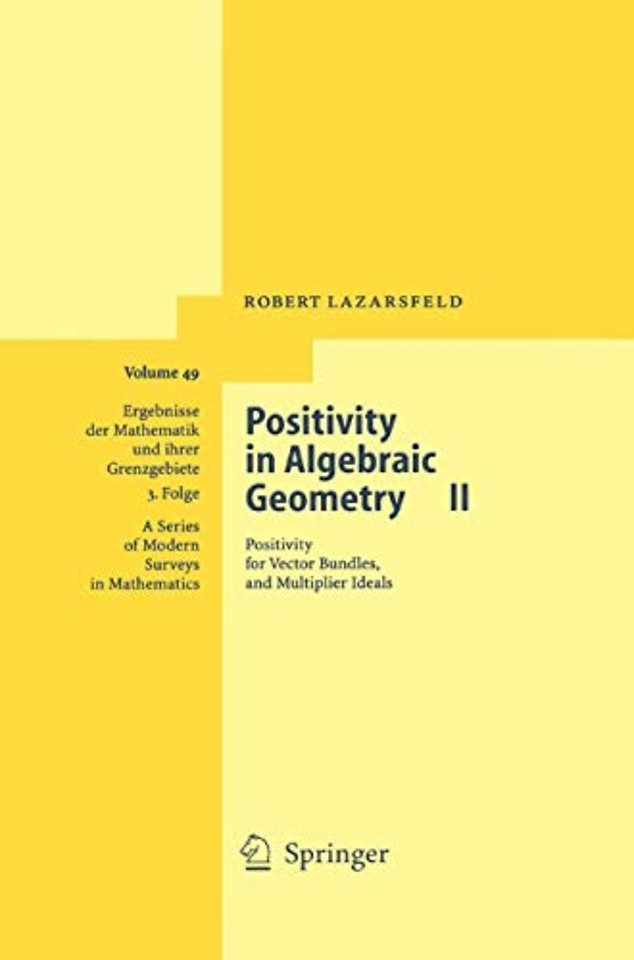 Positivity in Algebraic Geometry II