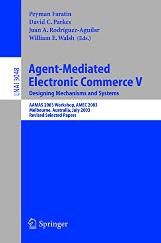 Agent-Mediated Electronic Commerce V