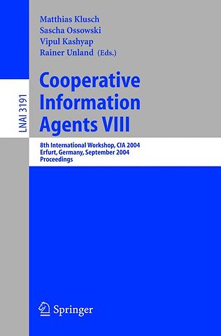Cooperative Information Agents VIII
