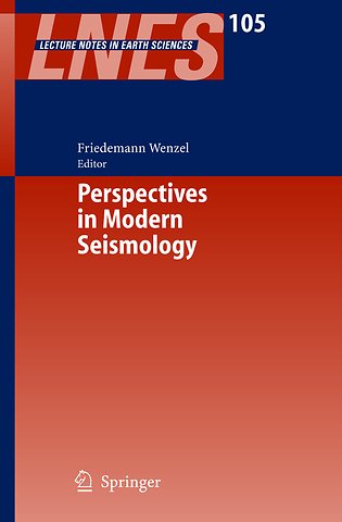 Perspectives in Modern Seismology