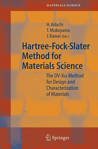 Hartree-Fock-Slater Method for Materials Science