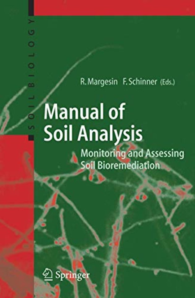 Manual for Soil Analysis - Monitoring and Assessing Soil Bioremediation
