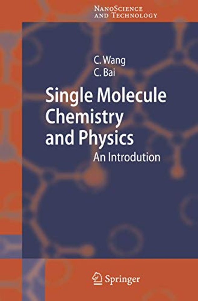 Single Molecule Chemistry and Physics