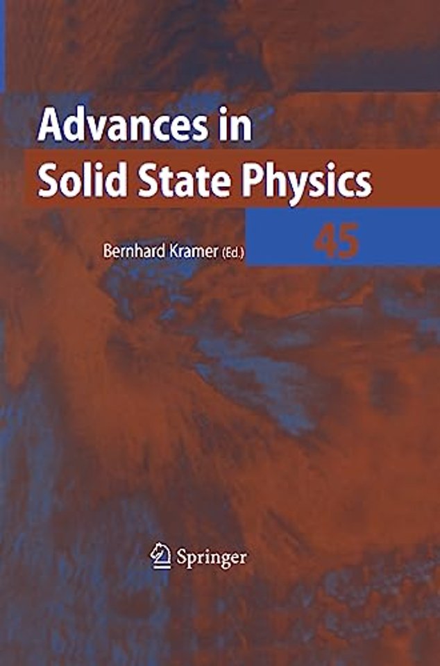 Advances in Solid State Physics 45