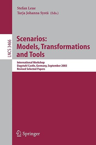 Scenarios: Models, Transformations and Tools
