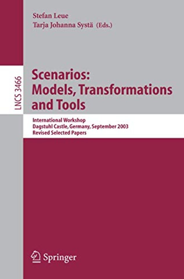 Scenarios: Models, Transformations and Tools