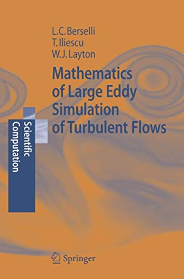 Mathematics of Large Eddy Simulation of Turbulent Flows