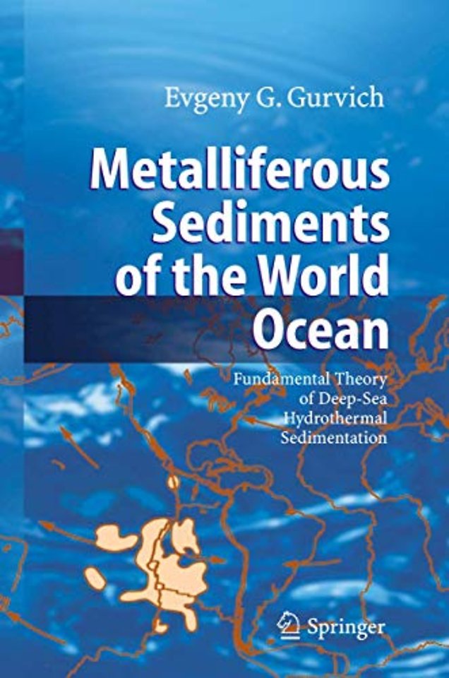 Metalliferous Sediments of the World Ocean