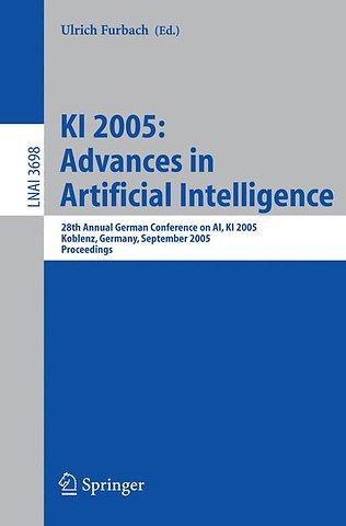 KI 2005: Advances in Artificial Intelligence