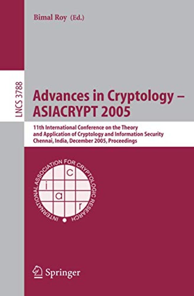 Advances in Cryptology – ASIACRYPT 2005