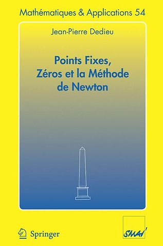 Points fixes, zéros et la méthode de Newton