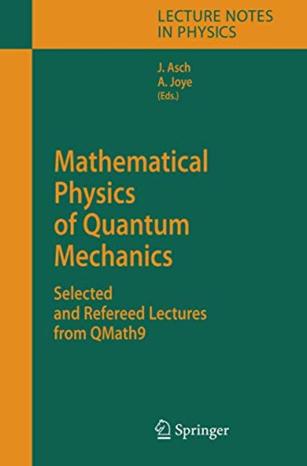 Mathematical Physics of Quantum Mechanics