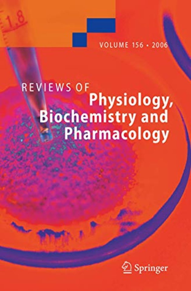 Reviews of Physiology, Biochemistry and Pharmacology 156