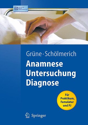 Anamnese - Untersuchung - Diagnostik