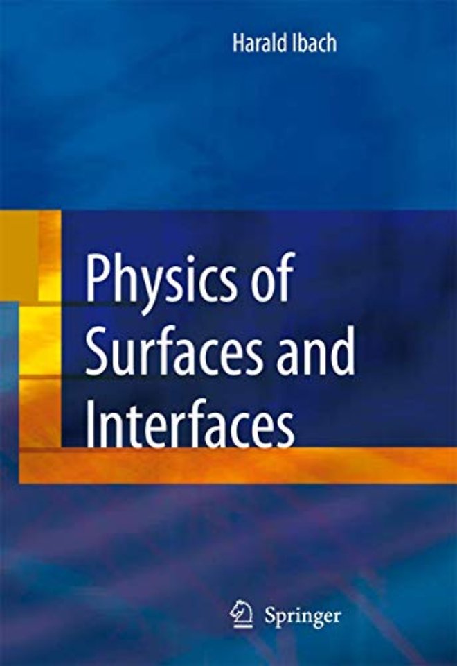 Physics of Surfaces and Interfaces