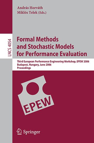 Formal Methods and Stochastic Models for Performance Evaluation