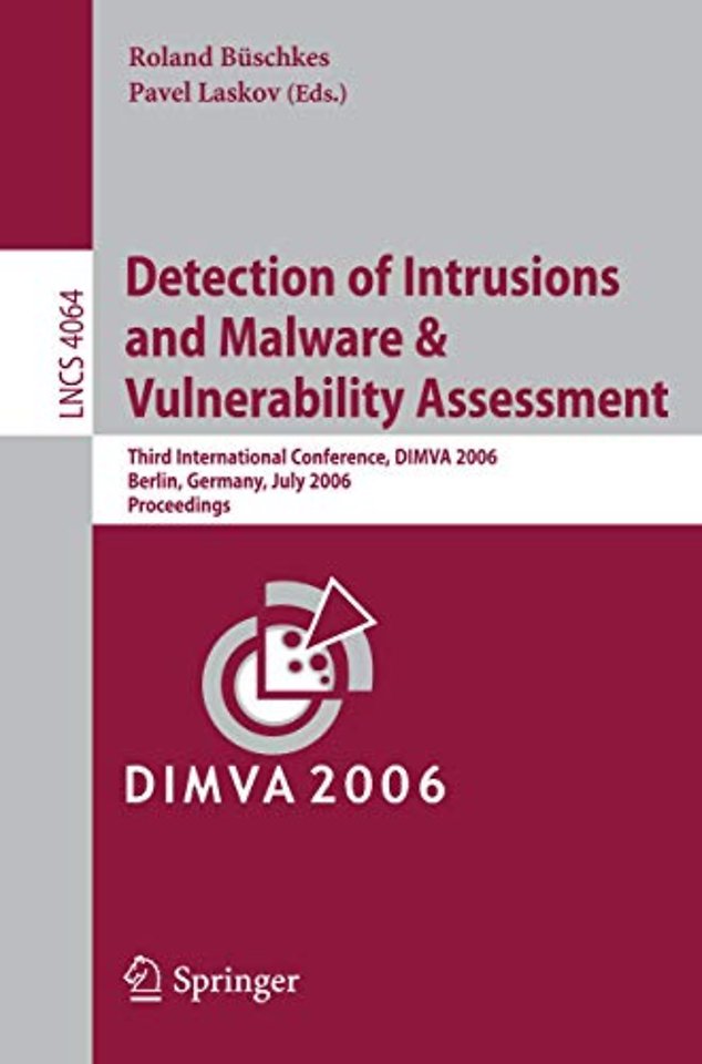 Detection of Intrusions and Malware, and Vulnerability Assessment
