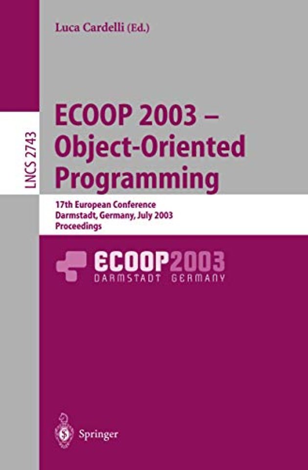 ECOOP 2003 - Object-Oriented Programming