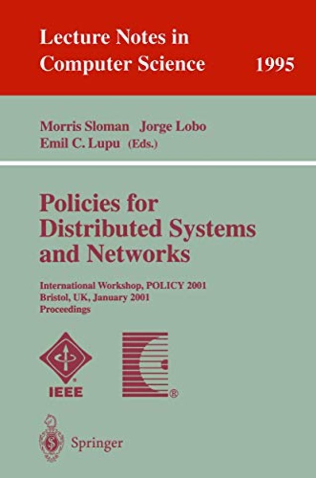 Policies for Distributed Systems and Networks