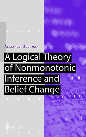 A Logical Theory of Nonmonotonic Inference and Belief Change