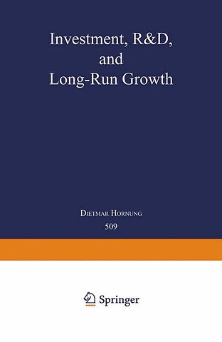 Investment, R&D, and Long-Run Growth
