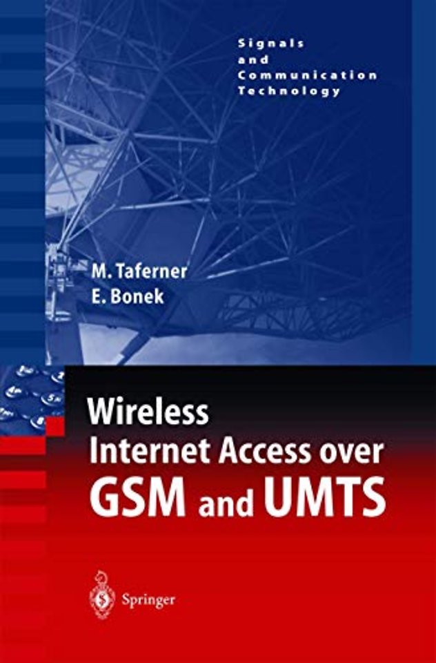 Wireless Internet Access over GSM and UMTS