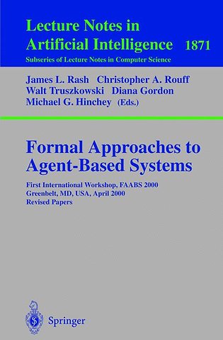 Formal Approaches to Agent-Based Systems
