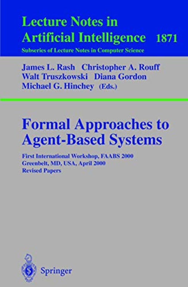 Formal Approaches to Agent-Based Systems