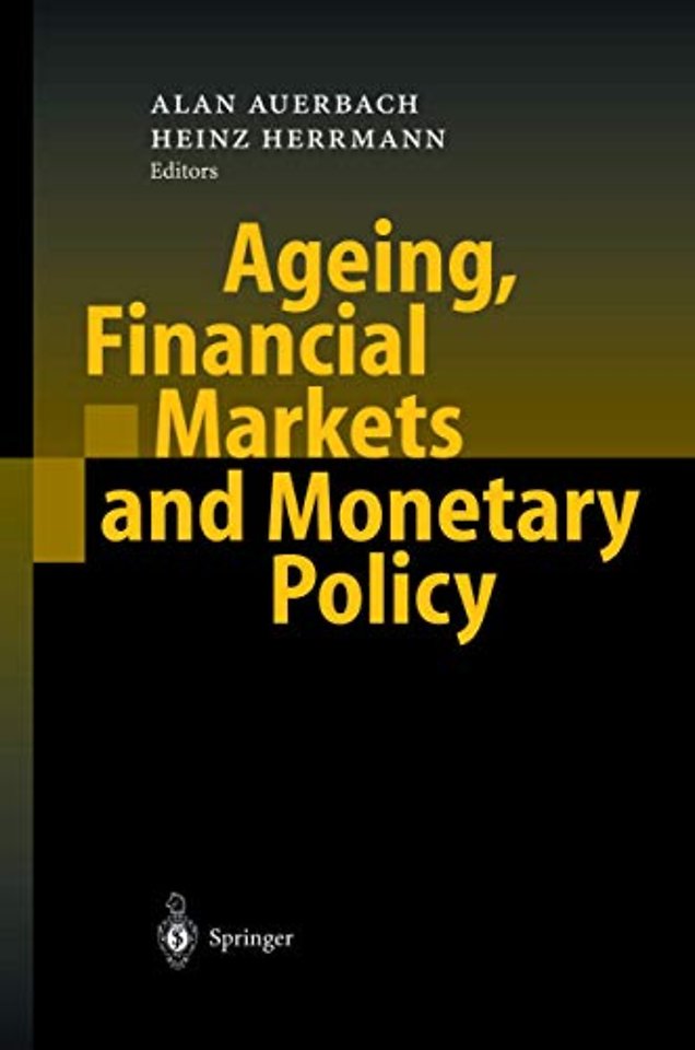 Ageing, Financial Markets and Monetary Policy