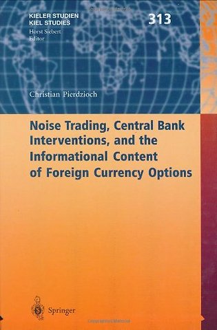 Noise Trading, Central Bank Interventions, and the Informational Content of Foreign Currency Options