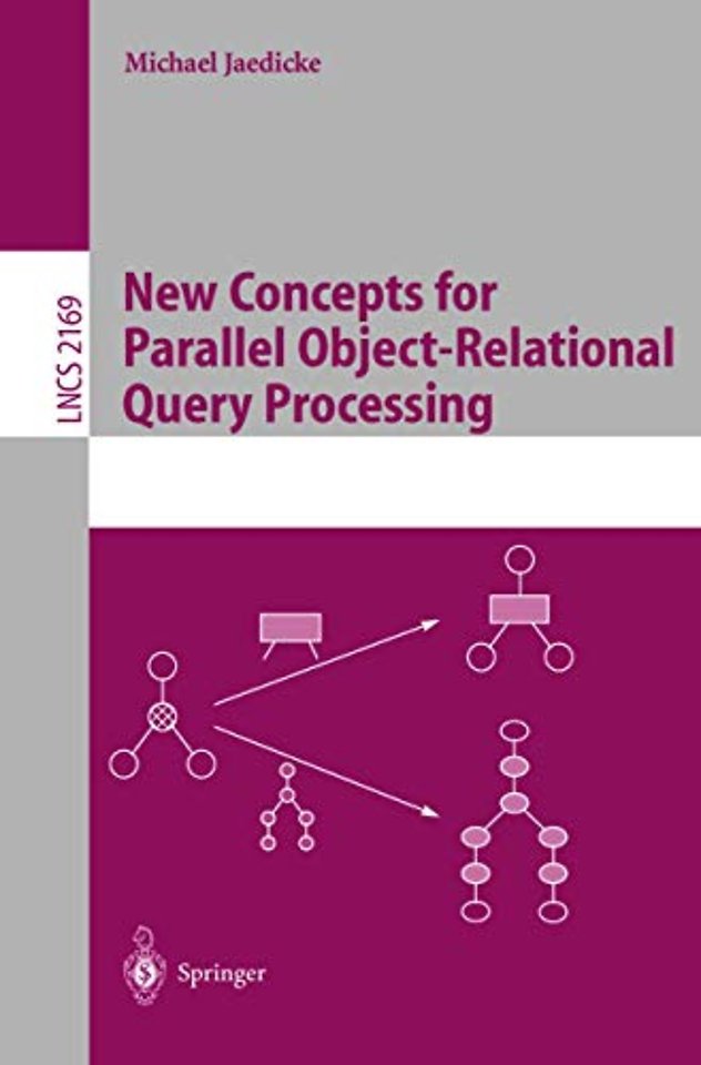 New Concepts for Parallel Object-Relational Query Processing