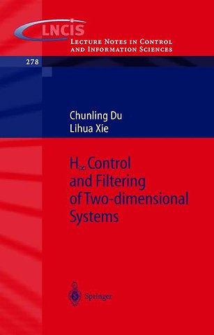 H_infinity Control and Filtering of Two-Dimensional Systems
