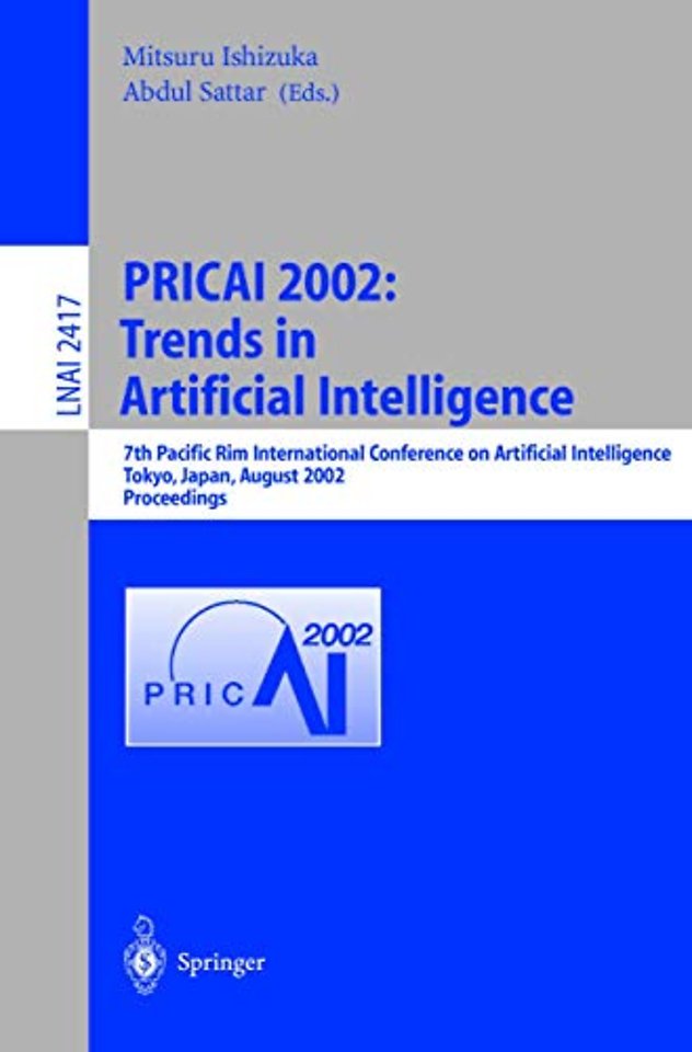 PRICAI 2002: Trends in Artificial Intelligence