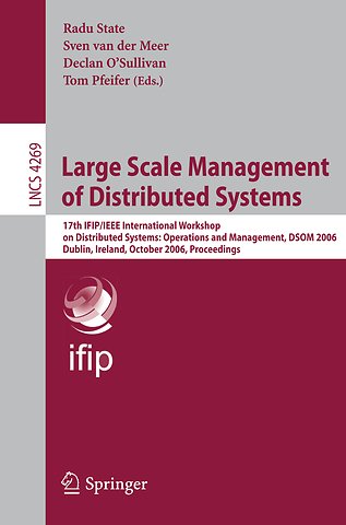 Large Scale Management of Distributed Systems