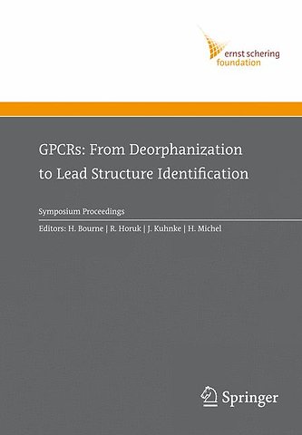 GPCRs: From Deorphanization to Lead Structure Identification