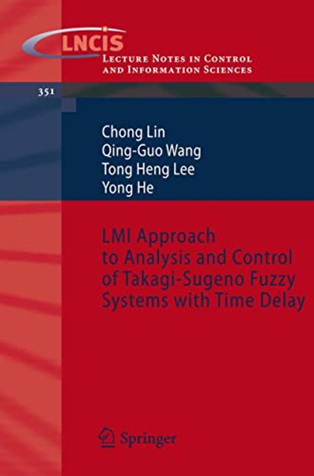LMI Approach to Analysis and Control of Takagi-Sugeno Fuzzy Systems with Time Delay