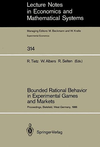 Bounded Rational Behavior in Experimental Games and Markets