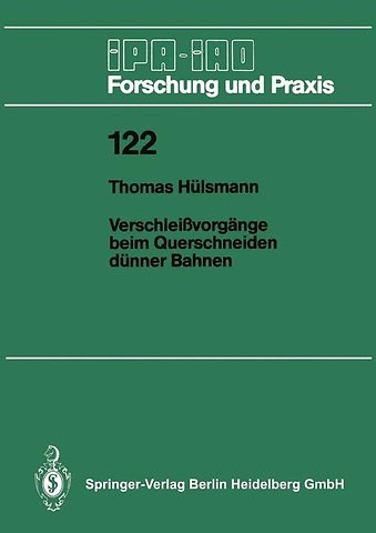 Verschleißvorgänge beim Querschneiden dünner Bahnen