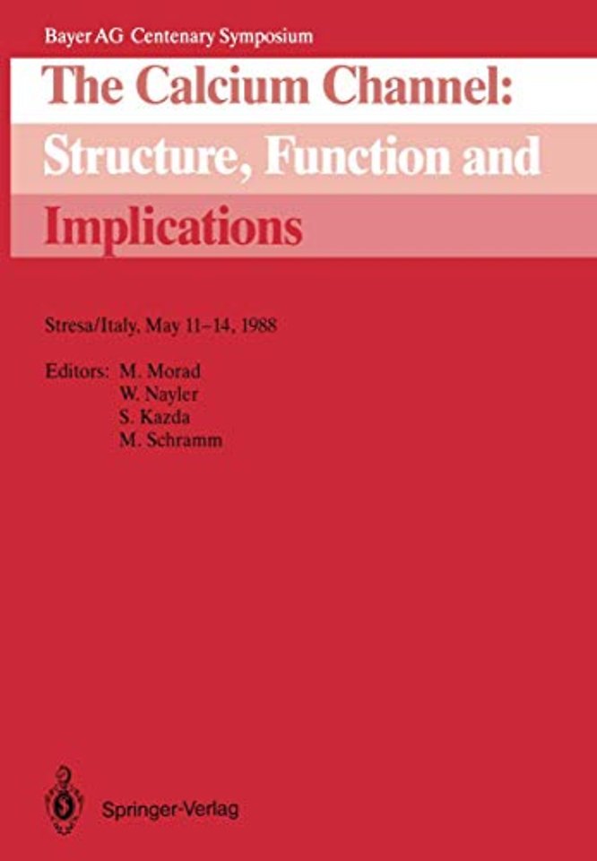 The Calcium Channel: Structure, Function and Implications