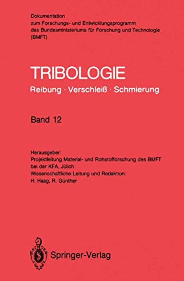 Tribologie: Reibung · Verschleiß · Schmierung