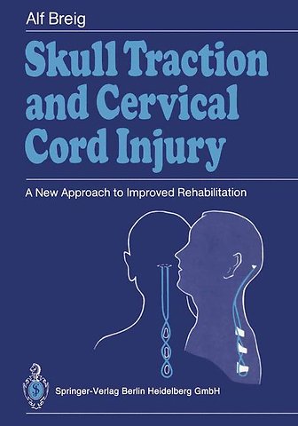 Skull Traction and Cervical Cord Injury