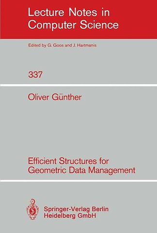 Efficient Structures for Geometric Data Management