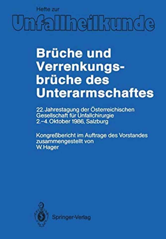 Brüche und Verrenkungsbrüche des Unterarmschaftes