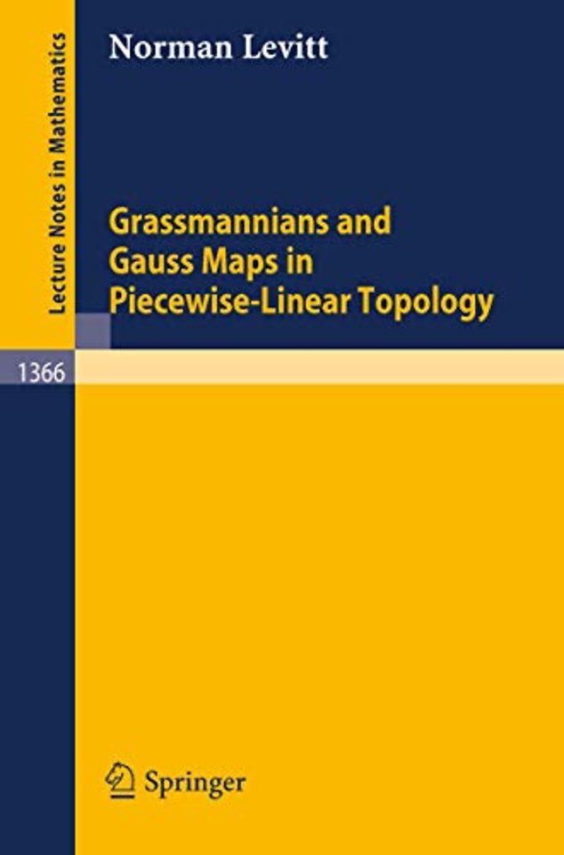 Grassmannians and Gauss Maps in Piecewise-Linear Topology